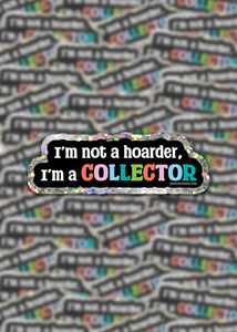 I'm a Collector Glitter Sticker